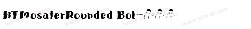 HTMosaferRounded Bol字体转换